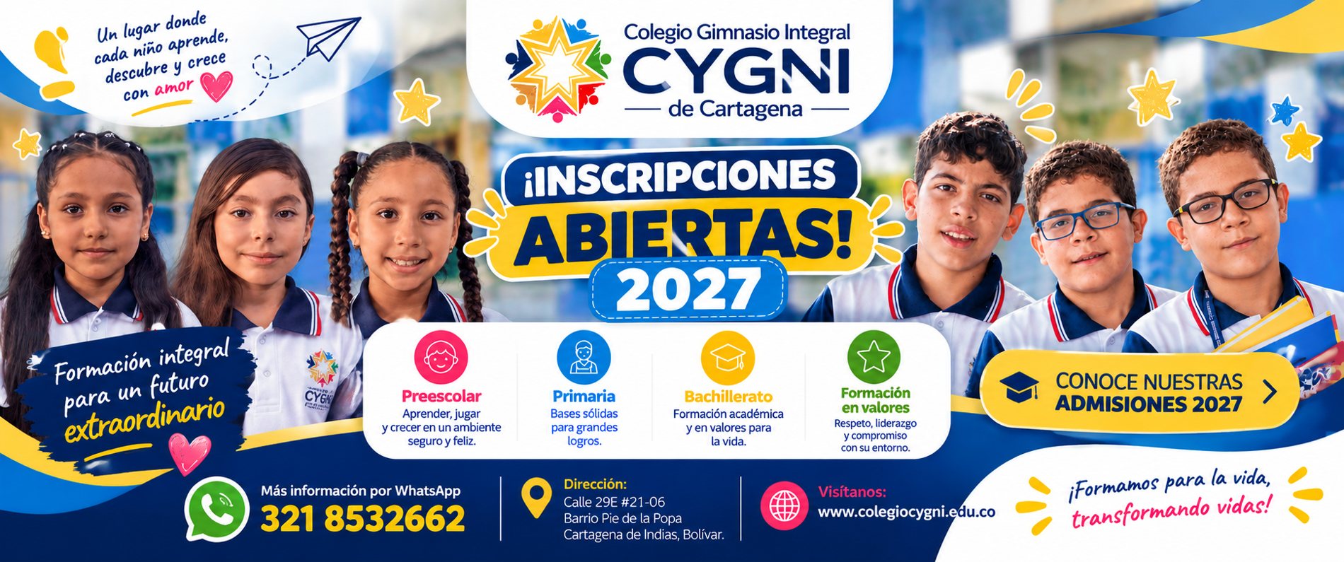 Inscripciones abiertas 2027. Preescolar, primaria, bachillerato y formación en valores. WhatsApp 321 853 2662. Calle 29E #21-06, barrio Pie de la Popa, Cartagena.
